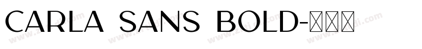 Carla Sans Bold字体转换